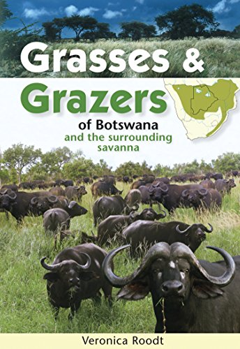 9781775841159: Grasses & grazers of Botswana and the surrounding Savanna [Idioma Ingls]