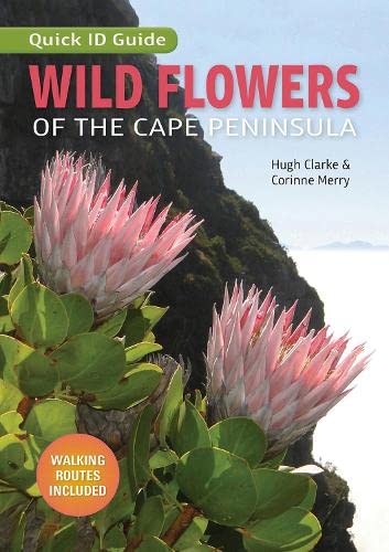 Stock image for Quick ID Guide: Wild Flowers of the Cape Peninsula for sale by Blackwell's