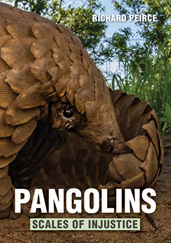 Stock image for Pangolins: Scales of Injustice for sale by SecondSale