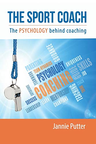 Stock image for The Sport Coach: The Psychology behind coaching for sale by ThriftBooks-Dallas
