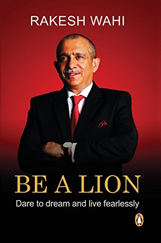 Stock image for Be A Lion: Dare to dream and live fearlessly for sale by Chapter 1