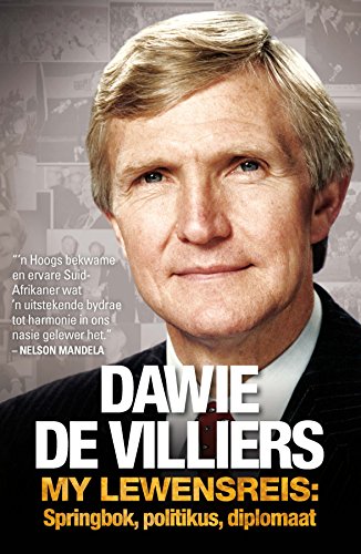 Stock image for Dawie de Villiers My lewensreis: Springbok, politikus, diplomaat for sale by Chapter 1