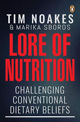 Stock image for Lore of Nutrition: Challenging conventional dietary beliefs for sale by Sharehousegoods