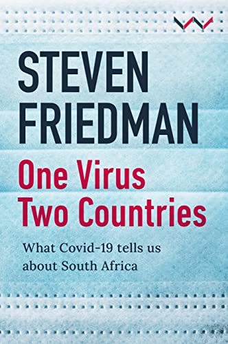 Imagen de archivo de One Virus, Two Countries: What COVID-19 Tells Us About South Africa a la venta por THE SAINT BOOKSTORE