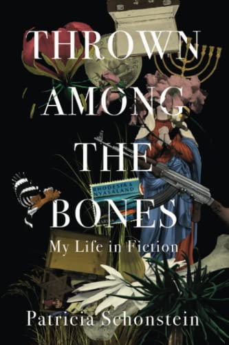 Stock image for Thrown Among the Bones: My Life in Fiction for sale by ThriftBooks-Atlanta
