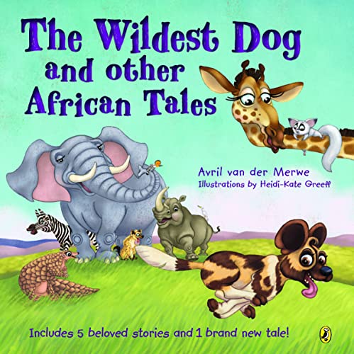 Stock image for The Wildest Dog and Other African Tales for sale by Monster Bookshop