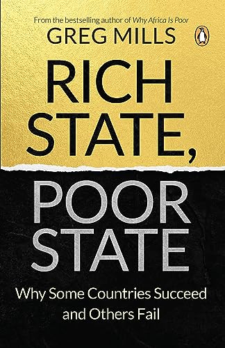 9781776391394: Rich State, Poor State: Why Some Countries Succeed and Others Fail
