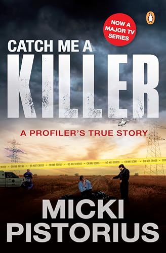 Stock image for Catch Me a Killer: A Profiler's True Story for sale by Monster Bookshop