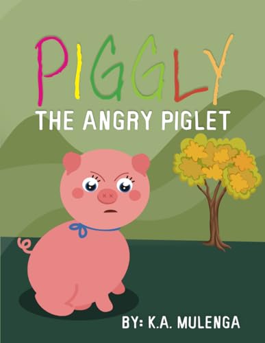Stock image for Piggly the Angry Piglet for sale by PBShop.store US