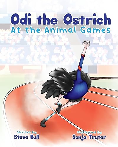Stock image for Odi the Ostrich at the Animal Games for sale by PBShop.store US
