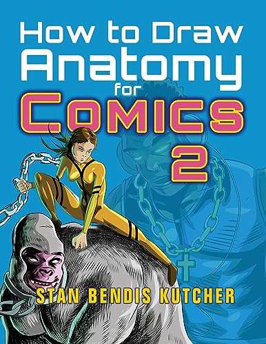Imagen de archivo de How to Draw Anatomy for Comics 2: Sharpen your Comic Drawing Skills a la venta por GF Books, Inc.