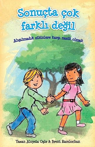 9781776438341: Sonuta ok farklı değil: Alışılmadık zihinlere karşı nazik olmak (Not So Different After All) (Turkish Edition)
