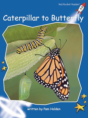 Stock image for Caterpillar to Butterfly (Red Rocket Readers Early Level 3) for sale by SecondSale