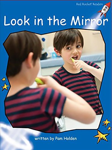 9781776540822: Look in the Mirror: Early Level 3 Non-Fiction Set C: Look in the Mirror (Reading Level 10/F&P Level G)