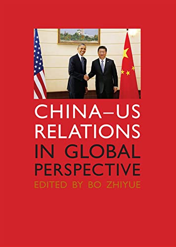 Stock image for China - US Relations in Global Perspective for sale by Books From California