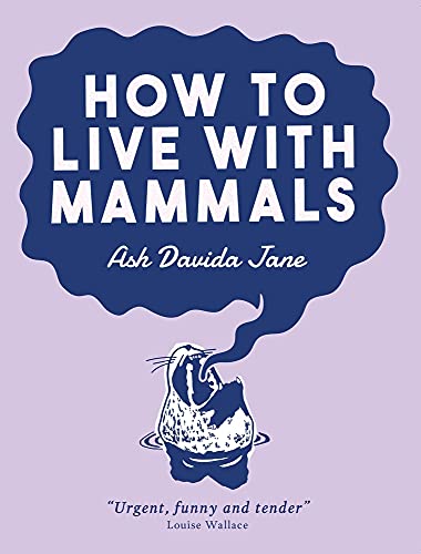 Beispielbild fr How to Live with Mammals zum Verkauf von PBShop.store US