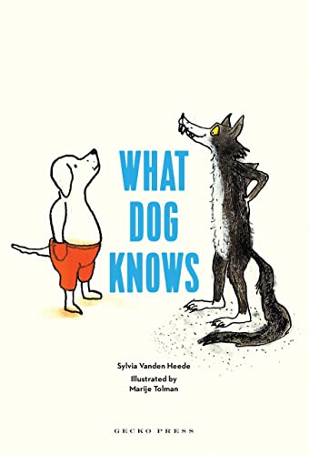 Stock image for What Dog Knows for sale by Better World Books: West