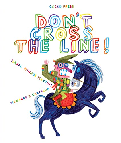 Stock image for Don't Cross the Line! for sale by Better World Books: West