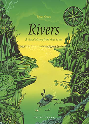 9781776572168: Rivers: A Visual History from River to Sea: 1