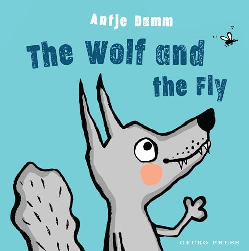 Stock image for THE WOLF AND THE FLY for sale by WorldofBooks