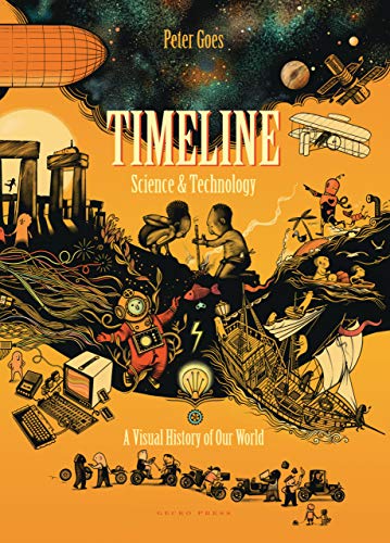 Imagen de archivo de Timeline Science and Technology: A Visual History of Our World a la venta por Goodbookscafe