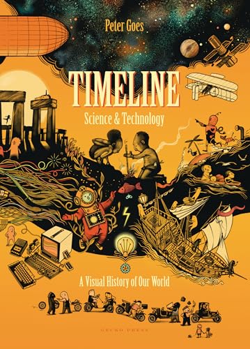 Stock image for Timeline Science and Technology: A Visual History of Our World for sale by AwesomeBooks