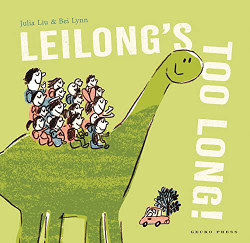 Stock image for Leilong's Too Long! for sale by Blackwell's