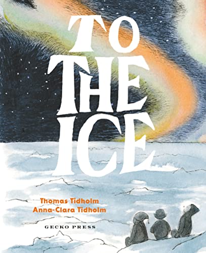 Imagen de archivo de To the Ice a la venta por WorldofBooks