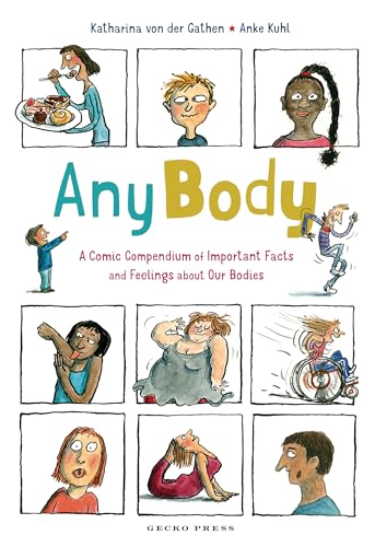 Beispielbild fr Any Body: A Comic Compendium of Important Facts and Feelings about Our Bodies zum Verkauf von HPB Inc.