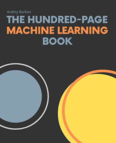 9781777005474: The Hundred-Page Machine Learning Book (The Hundred-Page Books)