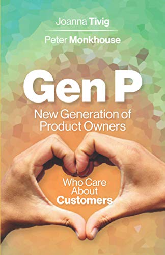 Beispielbild fr Gen P: New Generation of Product Owners Who Care About Customers zum Verkauf von HPB-Red