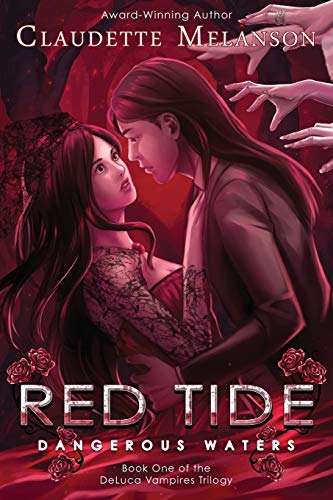 Stock image for Red Tide Dangerous Waters 1 The DeLuca Vampires Trilogy for sale by PBShop.store US