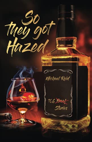 Imagen de archivo de So They Got Hazed a la venta por ThriftBooks-Dallas