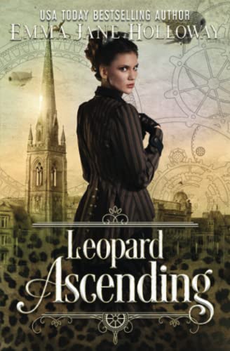 Beispielbild fr Leopard Ascending: a novel of gaslight and magic: 3 (Hellion House Steampunk Series) zum Verkauf von Revaluation Books