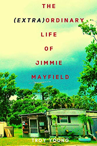 Beispielbild fr The (Extra)ordinary Life of Jimmie Mayfield (The Chronicles of Jimmie) zum Verkauf von SecondSale