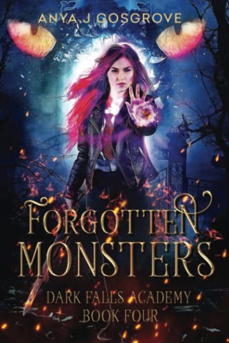 Beispielbild fr Dark Falls Academy: Forgotten Monsters: A Fae Academy Romance zum Verkauf von Books Unplugged