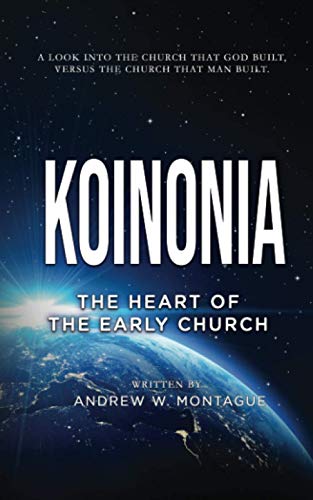 Beispielbild fr KOINONIA: THE HEART OF THE EARLY CHURCH zum Verkauf von Big River Books