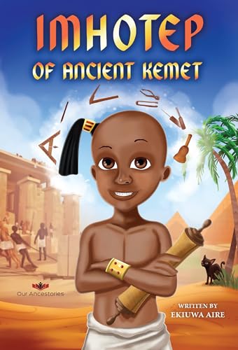 Beispielbild fr Imhotep of Ancient Kemet zum Verkauf von Better World Books