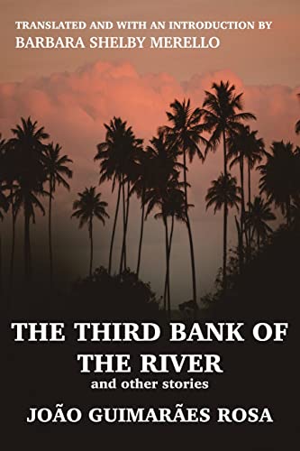 Stock image for The Third Bank of the River and Other Stories for sale by Ria Christie Collections