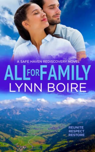 Stock image for All for Family: A Safe Haven Rediscovery Novel (The Safe Haven) for sale by Book Deals