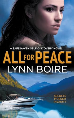 Beispielbild fr All for Peace: A Safe Haven Self-Discovery Novel (The Safe Haven) zum Verkauf von California Books