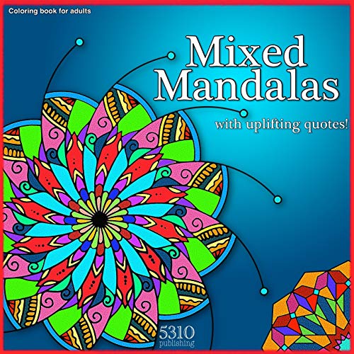 Stock image for Mixed Mandalas with Uplifting Quotes! for sale by Book Deals