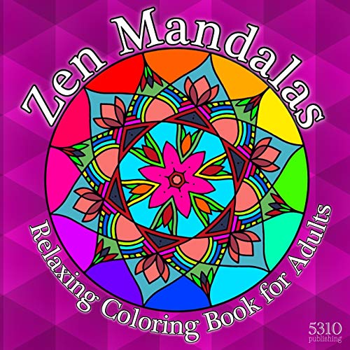 Stock image for Zen Mandalas: Relaxing Coloring Book for Adults with Famous Quotes for sale by GF Books, Inc.