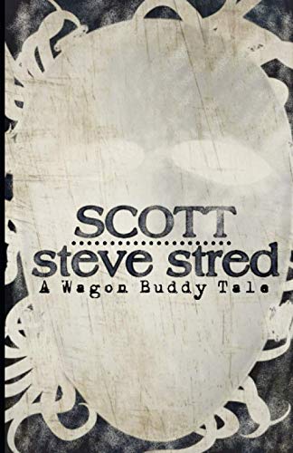 9781777157197: Scott: A Wagon Buddy Tale
