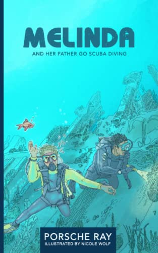 Stock image for Melinda and Her Father Go Scuba Diving for sale by GF Books, Inc.