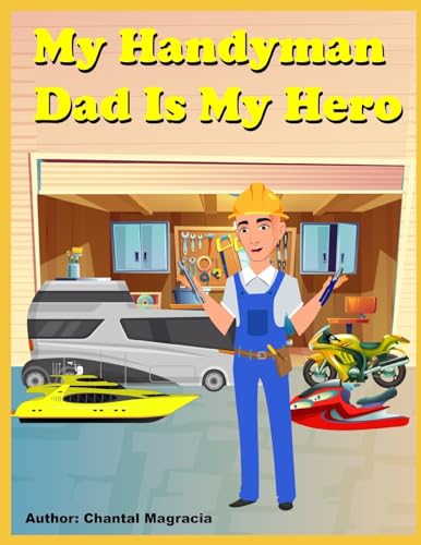 Stock image for My Handyman Dad Is My Hero for sale by PBShop.store US