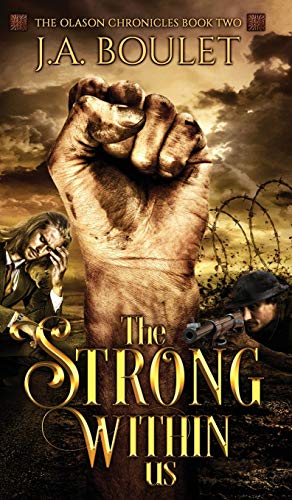 Stock image for The Strong Within Us (2) (The Olason Chronicles) for sale by WorldofBooks