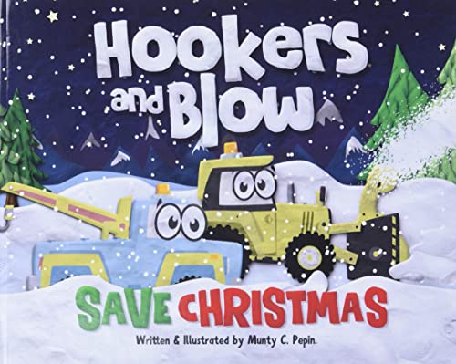 Imagen de archivo de Hookers and Blow Save Christmas a la venta por Reliant Bookstore