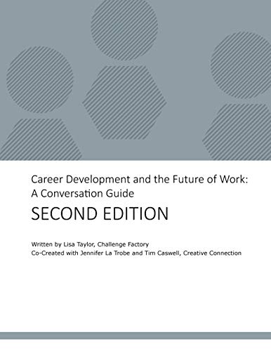 Beispielbild fr Career Development and the Future of Work: A Conversation Guide zum Verkauf von Buchpark