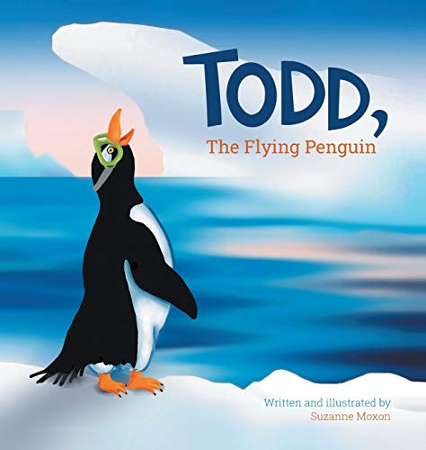 Stock image for Todd, The Flying Penguin for sale by SecondSale